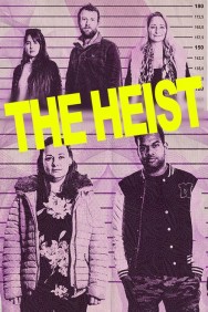 The Heist