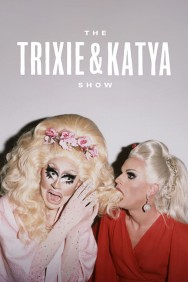 The Trixie & Katya Show