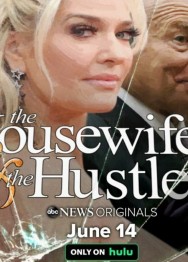 The Housewife and the Hustler