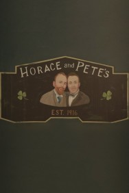 Horace and Pete