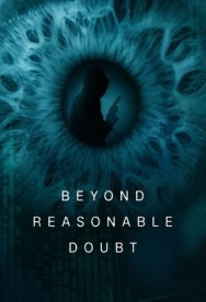 Beyond Reasonable Doubt