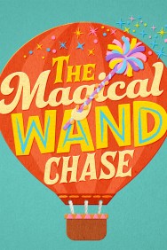 The Magical Wand Chase: A Sesame Street Special