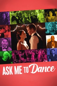 Ask Me to Dance