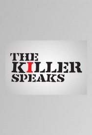 The Killer Speaks