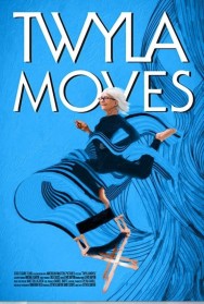 Twyla Moves