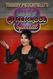 Tammy Pescatelli's Way After School Special